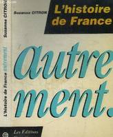 L'Histoire de France autrement