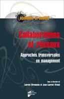 Collaborations et réseaux, Approches transversales en management