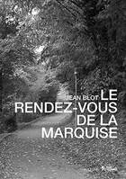 Le rendez-vous de la marquise