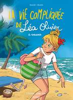 8, La Vie compliquée de Léa Olivier BD T08, Tornades