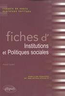 Fiches d'Institutions  et Politiques sociales. Rappels de cours et exercices corrigés, rappels de cours et exercices corrigés