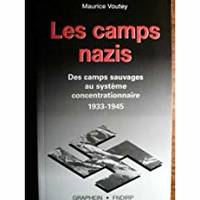 Les camps nazis, des camps sauvages au système concentrationnaire, 1933-1945