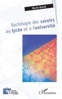 Sociologie des savoirs au lycée et à l'université