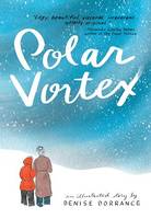 Polar Vortex, An illustrated story by Denise Dorrance