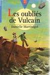 Les oubliés de Vulcain