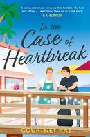 In the Case of Heartbreak, A steamy and sweet, friends-to-lovers, queer rom-com!
