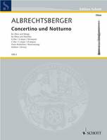 Concertino G major and Nocturne C major, oboe and strings (violin, viola, basso). Réduction pour piano avec partie soliste.