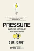 Pressure, Lessons from the psychology of the penalty shootout