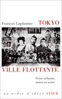 Tokyo, ville flottante, Scène urbaine, mises en scène