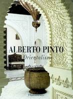 ALBERTO PINTO - ORIENTALISME, Orientalisme