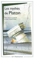 LES MYTHES DE PLATON, anthologie