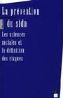 La Prévention du sida, Les sciences sociales et la définition des risques