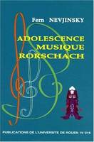 Adolescence, musique, Rorschach, Impact de la musique sur le rorschach de l'adolescent