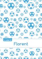 Le cahier de Florent - Blanc, 96p, A5 - Football Marseille