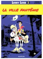 Lucky Luke - Tome 25 - La ville fantôme