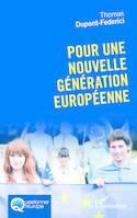 Pour une nouvelle génération européenne