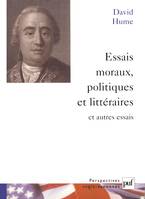 Essais moraux, politiques et littéraires et autres essais, Traduit par Gilles Robel