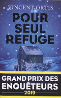 Pour seul refuge - Grand Prix des Enquêteurs 2019