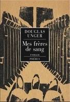 Mes frères de sang, roman