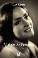 Visages de femmes, Roman