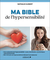 Ma bible de l'hypersensibilité