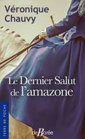 Le Dernier salut de l'amazone