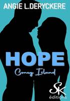 Hope 2, Coney Island