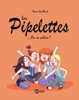 2, Les pipelettes / On se calme !, On se calme !