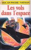 Les Vols dans l'espace