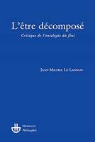 L'être décomposé, Critique de l'ontologie du fini