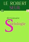 DICT DE SOCIOLOGIE LE ROBERT