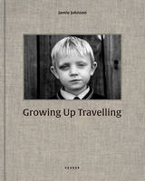 GROWING UP TRAVELLING, - The Inside World of the Irish Traveller Children -