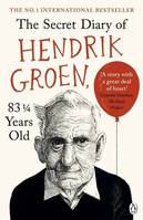 Secret Diary of Hendrik Groen, 83 1/4 Years Old