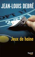 Jeux de haine, roman