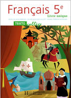 TextoCollège 5e - Français - Livre de l'élève - Edition 2006, livre unique