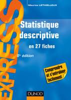 Statistique descriptive - 8e éd - en 27 fiches, en 27 fiches