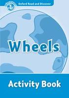 OXFORD READ AND DISCOVER 1: WHEELS ACTIVITY BOOK