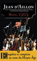 Les aventures de Guilhem d'Ussel, chevalier troubadour, Rome, 1202