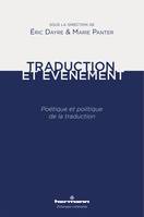 Traduction et événement, Poétique et politique de la traduction