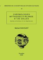 Mémoire N°29 - Chronologies mythiques d'Irlande et de Galles, (Bardes primordiaux et rois légendaires)