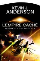 1, La saga des Sept Soleils Tome I : L'empire caché