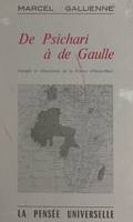 De Psichari à de Gaulle, Apogée et effacement de la France d'outre-mer