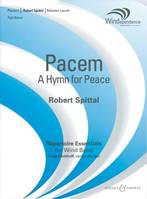 Pacem, A Hymn for Peace. wind band. Partition.