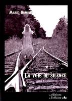 La voie du silence