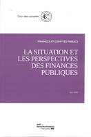 La situation et les perspectives des finances publiques - Juin 2010