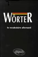 Wörter, Le vocabulaire allemand, Livre