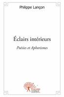 Éclairs intérieurs, Poésies et Aphorismes