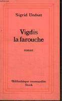 VIGDIS LA FAROUCHE