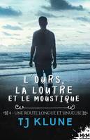 Une Route longue et sinueuse, L'ours, la loutre et le moustique, T4