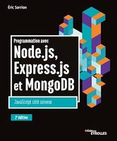 Programmation avec Node.js, Express.js et MongoDB, JavaScript côté serveur